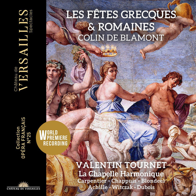 Colin De Blamont: Les Fêtes Grecques & Romaines