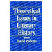 Theoretical Issues in Literary History