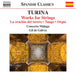 Turina: Works for Strings: La Oración Del Torero/Tango/Orgia