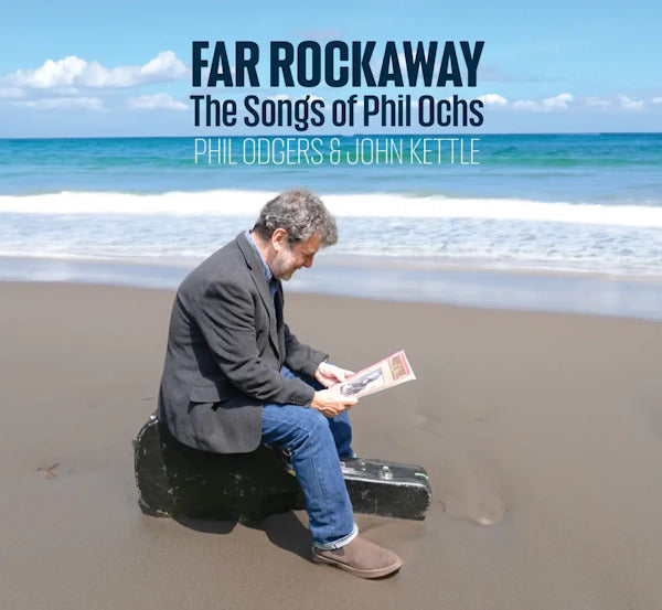 Far Rockaway: The Songs of Phil Ochs