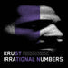 Irrrational Numbers - Volume V