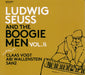 Ludwig Seuss And The Boogie Men Vol. Ii