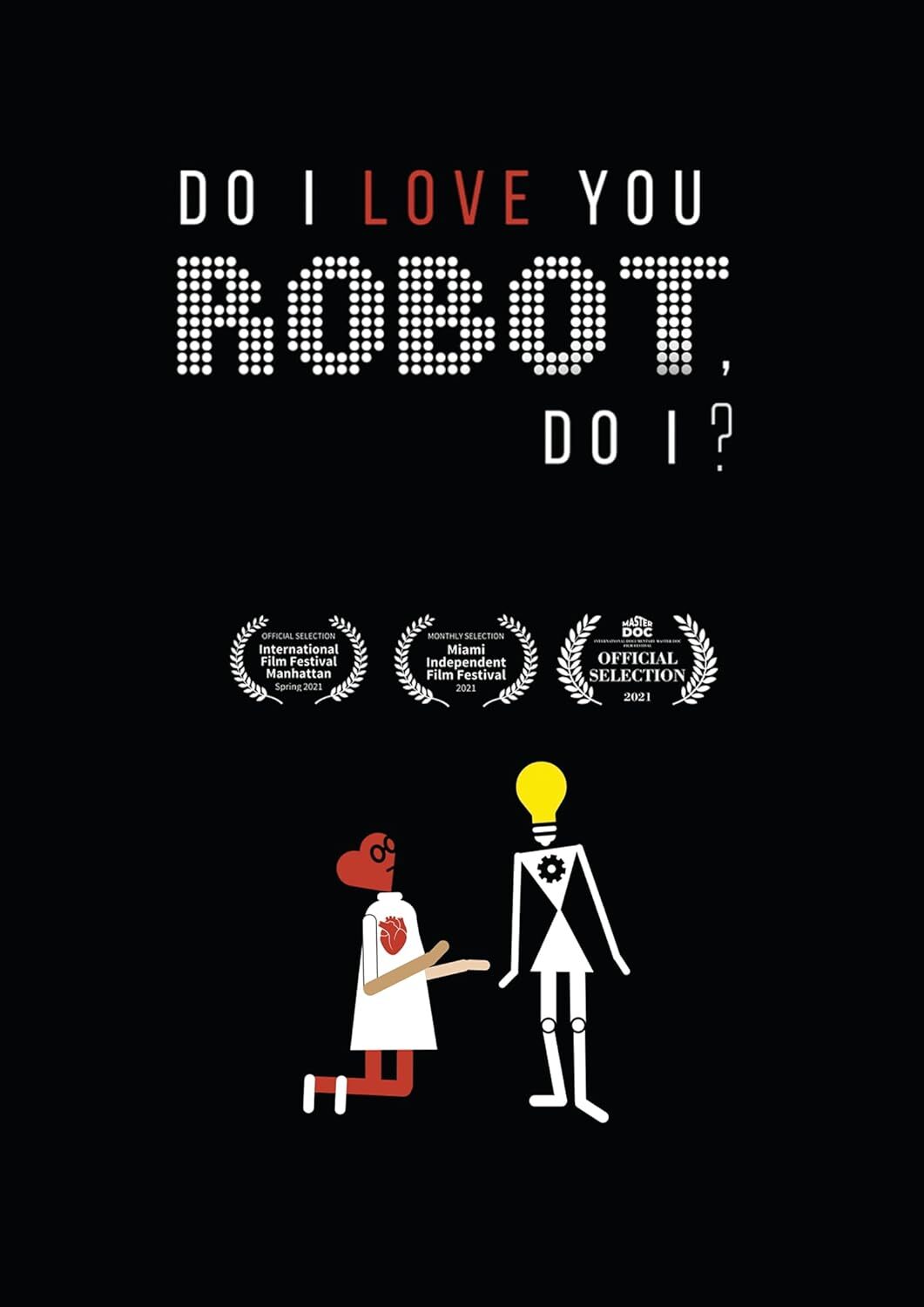 Do I Love You Robot, Do I?