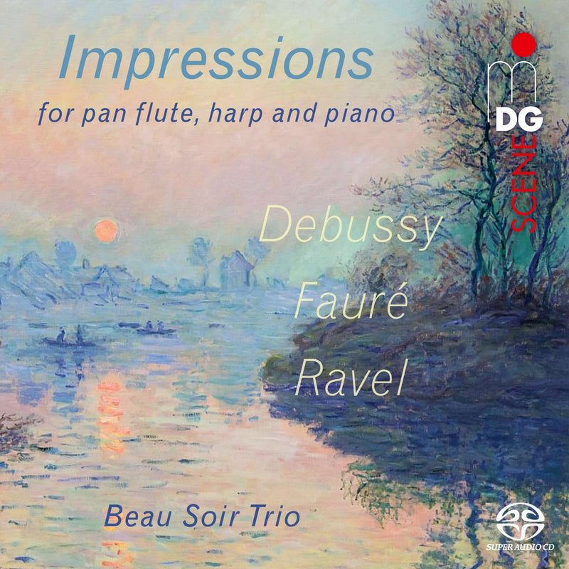 Debussy/Fauré/Ravel: Impressions for Pan Flute, Harp and Piano