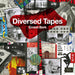 Ernest Berk: Diversed Tapes