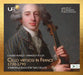 Claudio Ronco/Emanuela Vozza: Cello Virtuosi in France 1730-1790: Sonatas & Duos for Two Cellos