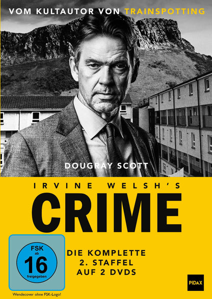 Irvine Welsh’s CRIME, Staffel 2 / Weitere 6 Folgen der Krimiserie vom Kultautor von TRAINSPOTTING