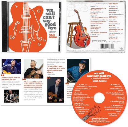 We Still Can't Say Goodbye: A Musicians' Tribute to Chet Atkins