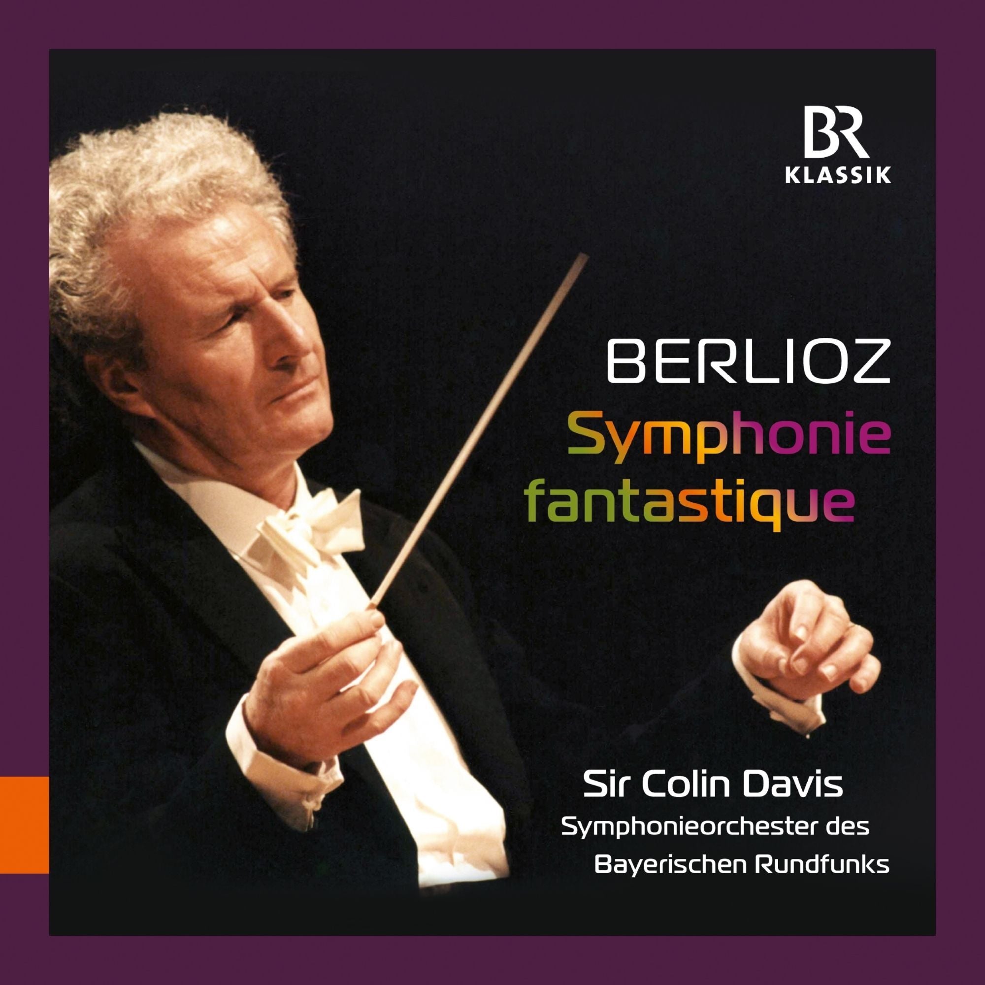 Berlioz: Symphonie Fantastique