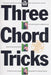 Three Chord Tricks