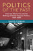Politics of the Past