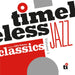 Timeless Jazz Classics (Compiled By Gilles Peterson)