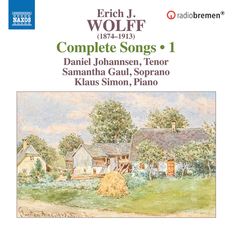 Erich J. Wolff: Complete Songs - Volume 1