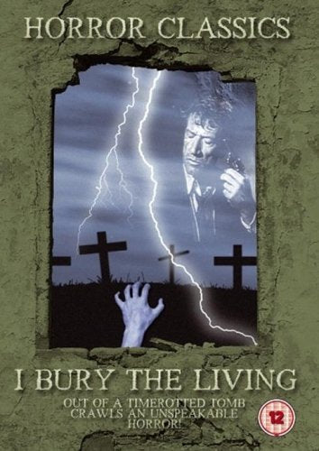 I Bury The Living