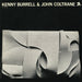 Kenny Burrell and John Coltrane