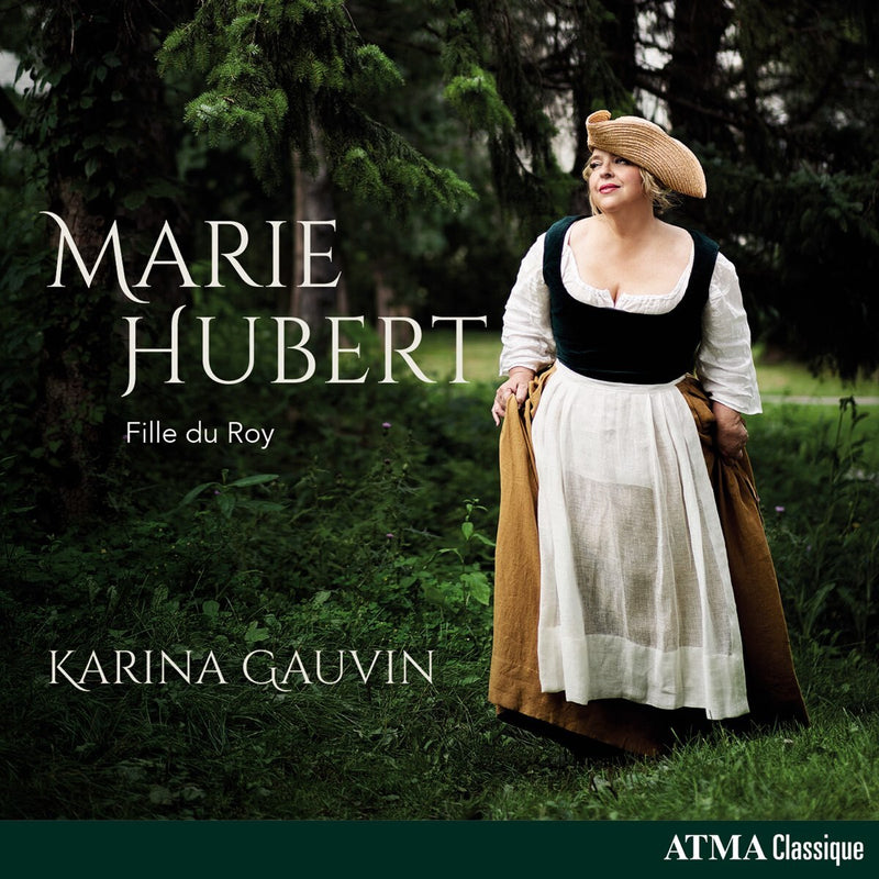 Marie Hubert: Fille Du Roy
