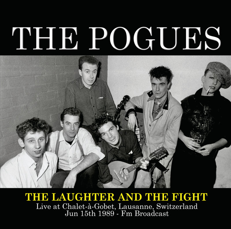 The Laughter and the Fight: Live at Chalet-a-Gobet, Lausanne, Switzerland, Jun 15th 1989