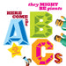 Here Come The ABCs