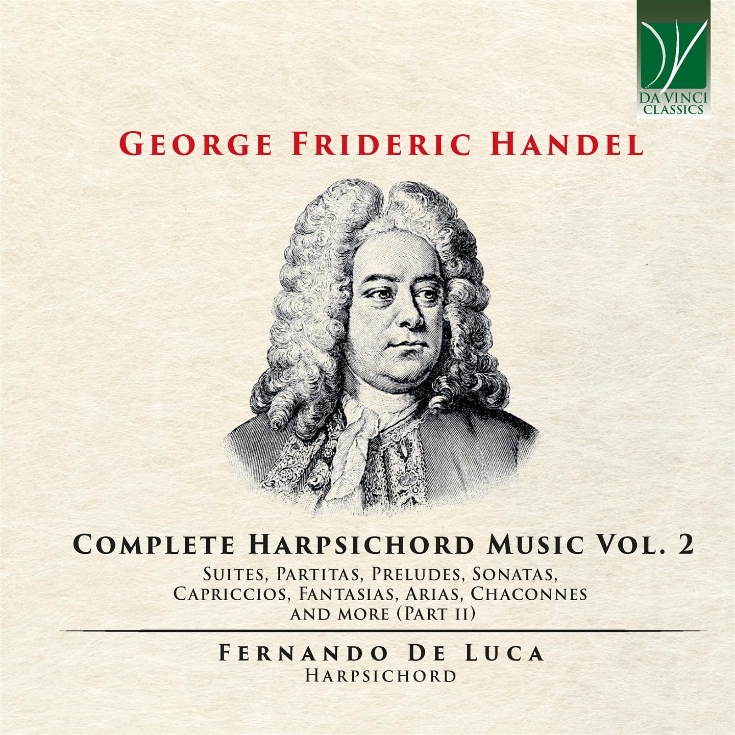 Haendel : Intégrale de la Musique pour Clavecin - Vol.2 / Fernando de Luca