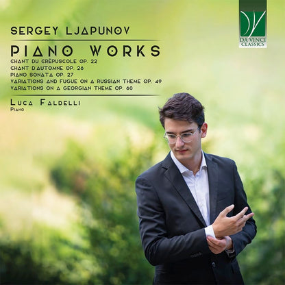 Liapounov, Sergueï : Oeuvres pour piano / Luca Faldelli