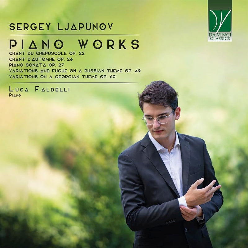 Liapounov, Sergueï : Oeuvres pour piano / Luca Faldelli