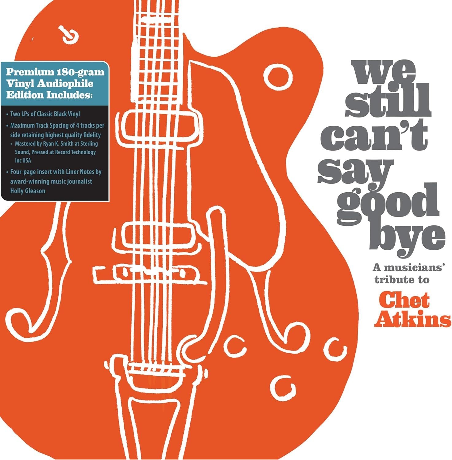 We Still Can't Say Goodbye: A Musicians' Tribute to Chet Atkins