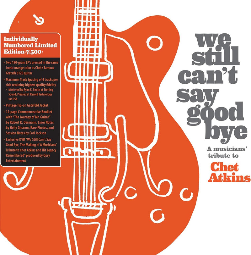 We Still Can't Say Goodbye: A Musicians' Tribute to Chet Atkins