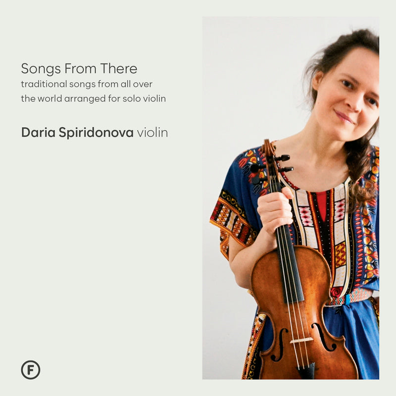 Daria Spiridonova: Songs from There: Traditional Songs from All Over the World Arranged for Solo...