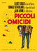 Piccoli Omicidi (Special Edition) (Restaurato In Hd