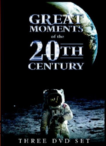 Great Moments Of The Twentieth Century