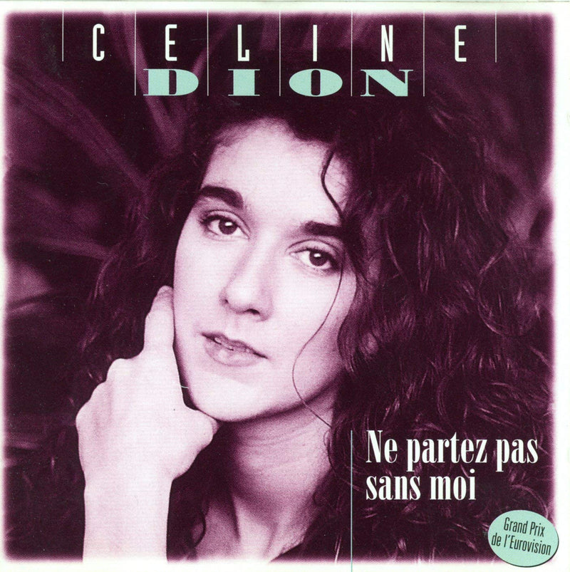 Celine Dion - Ne Partez Pas Sans Moi