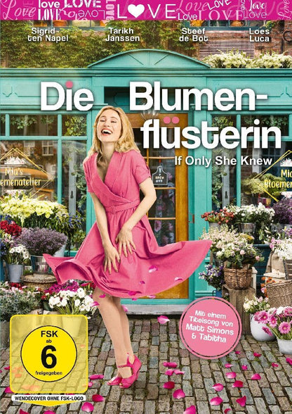 Die Blumenflüsterin - If Only She Knew