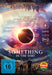 MOORHEAD, AARON / BENSON, JUSTIN - SOMETHING IN THE DIRT