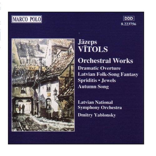 Vitols/orchestral Works