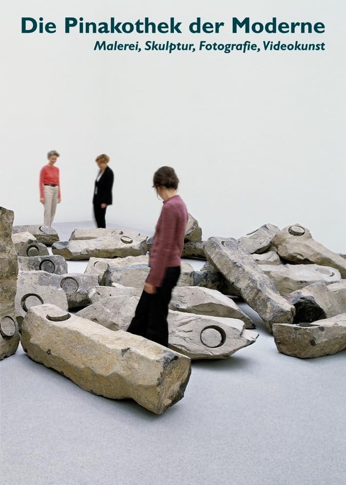 Die Pinakothek der Moderne München: Malerei, Skulptur, Fotografie, Videokunst (Museen der Welt)