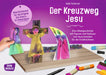 Der Kreuzweg Jesu: Eine Bibelgeschichte mit Figuren und Kulissen zum Ausschneiden für die Erzählschiene (Spielfiguren für die Erzählschiene: Basteln, Gestalten und Erzählen)
