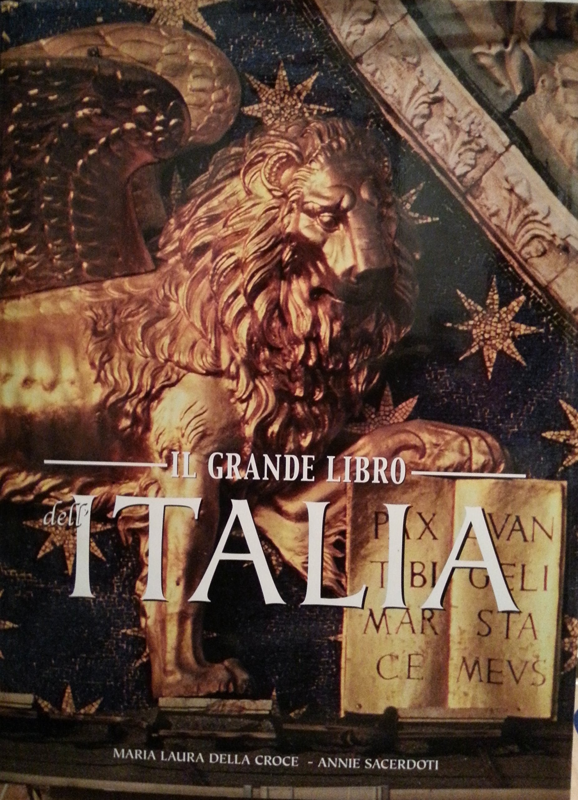 Il grande libro dell'Italia. Ediz. illustrata (Dedicato all'Italia)