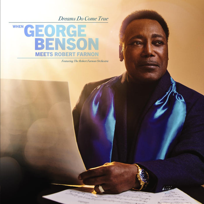 Dreams Do Come True: When George Benson Meets Robert Farnon: Featuring the Robert Farnon Orchestra