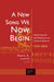 New Song We Now Begin