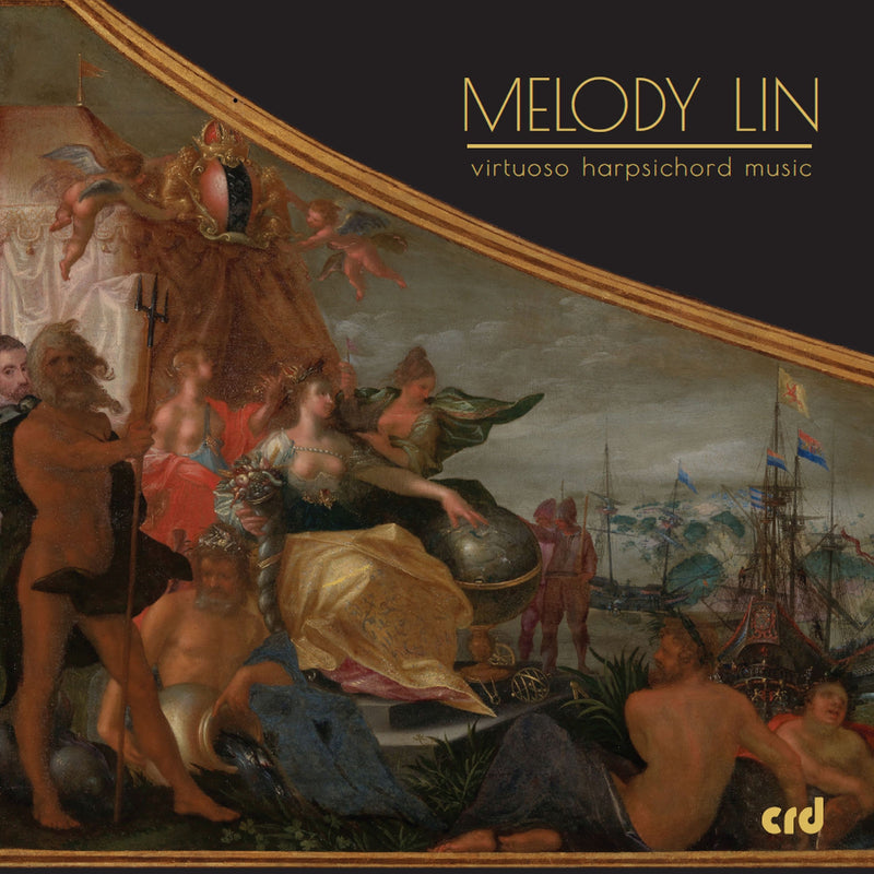 Melody Lin: Virtuoso Harpsichord Music