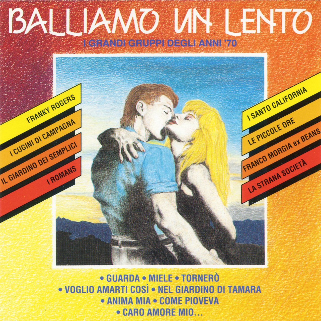 Balliamo Un Lento - I Grandi Gruppi Degli Anni 70