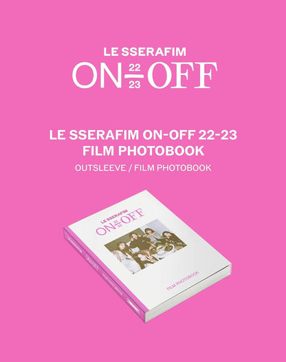 LE SSERAFIM 'ON-OFF' 22-23 FILM PHOTOBOOK（韓国盤）