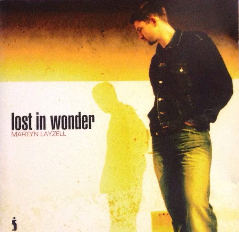 Martyn Layzell - Lost in Wonder