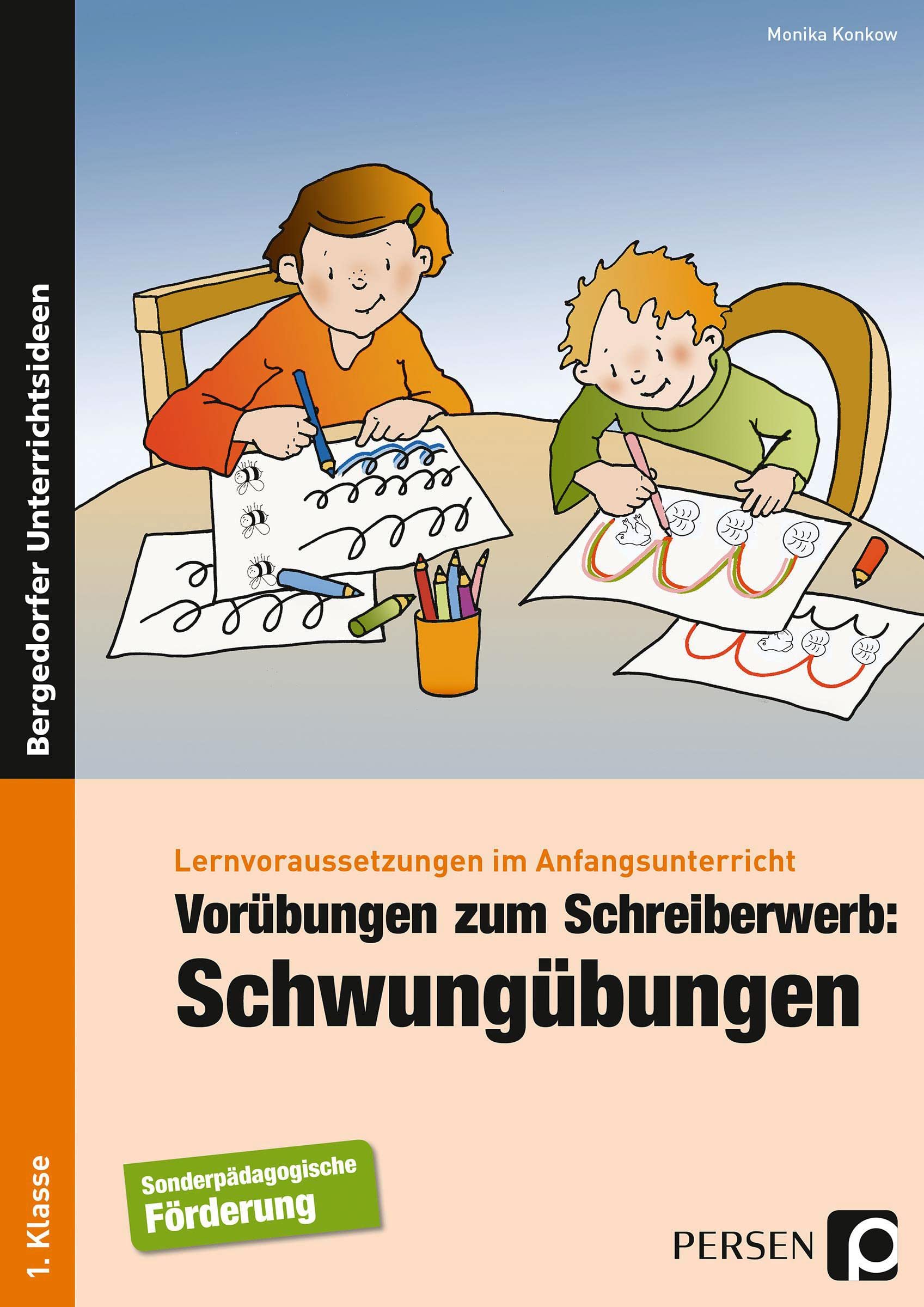 Vorübungen zum Schreiberwerb: Schwungübungen: Lernvoraussetzungen im Anfangsunterricht (1. Klasse/Vorschule)
