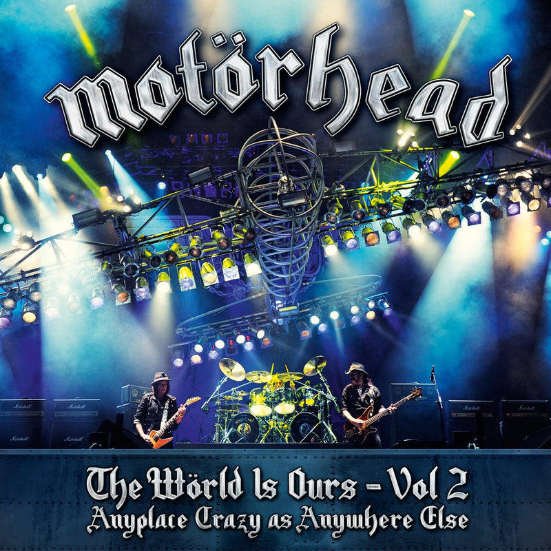 The World Is Ours: Anyplace Crazy As Anywhere Else - Volume 2