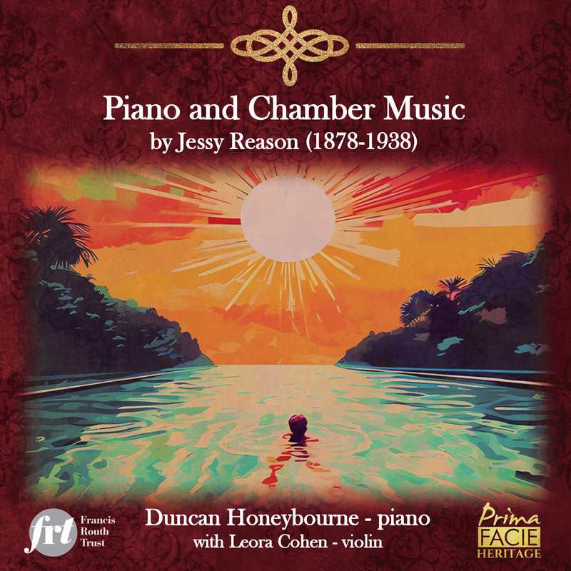 Piano and Chamber Music By Jessy Reason (1878-1938)