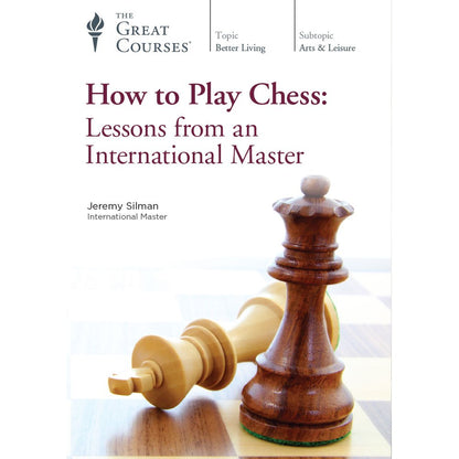 How to Play Chess: Lessons from an International Master (Great Courses) (Teaching Co.) DVD Course No. 9411