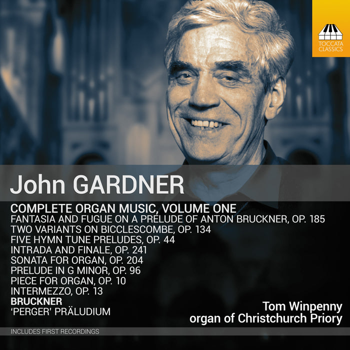 John Gardner: Complete Organ Music - Volume 1