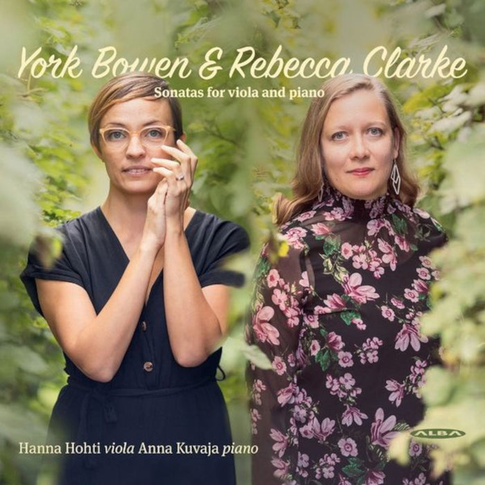 York Bowen & Rebecca Clarke: Sonatas for Viola and Piano