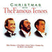 Christmas With The Famous Tenors